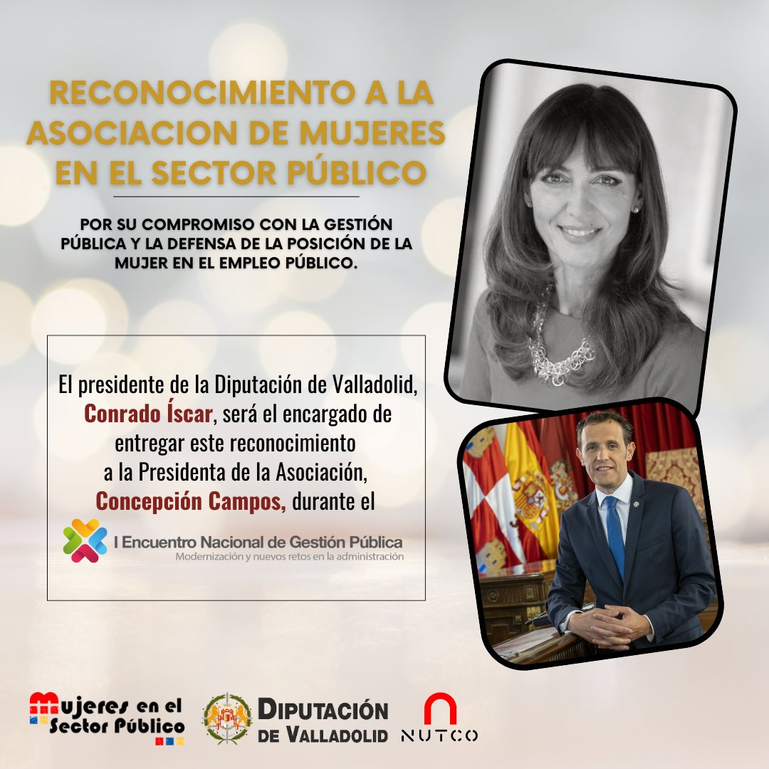 📷Desde @nutco2015 os anunciamos el reconocimiento que se le otorgará a la Asociación de @MujeresSP durante el I Encuentro Nacional de Gestión Pública que tendrá lugar los días ¡30Nov-01Dic en Valladolid! Recogerá el premio su presidenta @mccamposacunha 👇 encuentrorrhhnutco.es/inscripciones/
