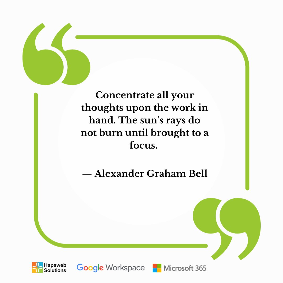 hapaweb's tweet photo. Here at Hapaweb Solutions, we believe in the power of focus and determination.  Let's channel our inner Alexander Graham Bell and make every project a shining success! 

#MotivationMonday
#HapaWebSolutions 
#workquote
#Googleworkspace
#Microsoft365 https://t.co/2xR3JG0pWR
