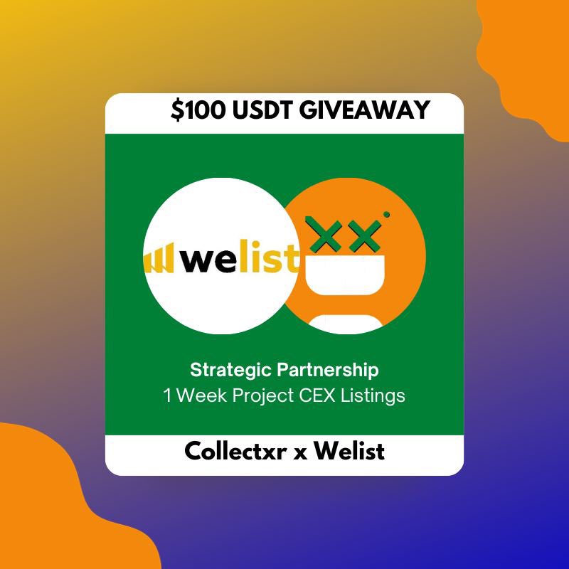 100$ USDT giveaway 👀🫱🏾‍🫲🏻🤩

To celebrate our strategic partnership w/ <a href="/welistdigital/">Welist Ventures</a> helping tokens get listed onto CEXs! 

We’re giving away 5 x $20 $USDT 

Simply Rt + Follow @Collectxrnft &amp; <a href="/welistdigital/">Welist Ventures</a> + Tag 2 frens
