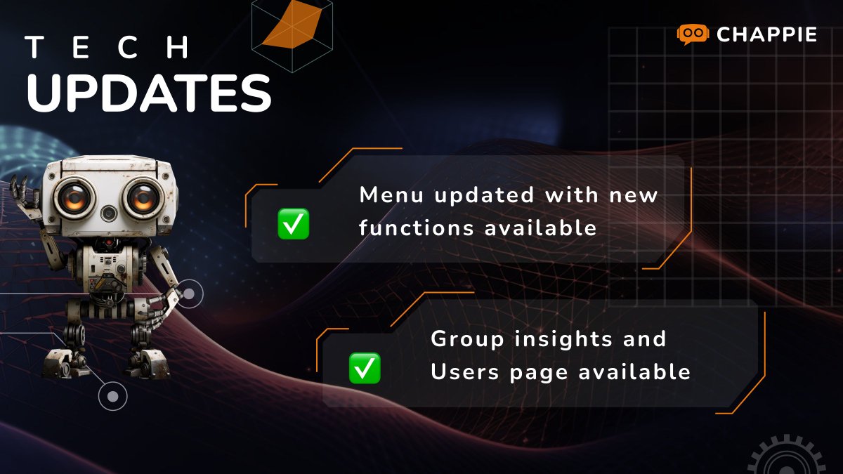 Wooohooo! Tech Updates again!!   

Do you know what we've upgraded on our Dashboard?  

That's right!! Our menu is fresher and better than everrr!   

🔊New available functions❗️ 
✅Group Insight 
✅User Page   

Stay tuned for our demo!!
#ChappieCM #techupdate