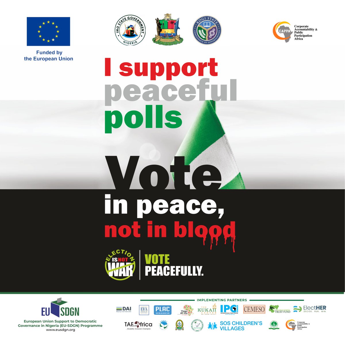 CAPPAfrica's tweet photo. Let's uphold our heritage, strengthen our unity, and amplify our voices for free and fair elections.

#ElectionisnotWar
#EU4DemocracyNG
#November11
#EUSDGN https://t.co/cA4nMtqwhh