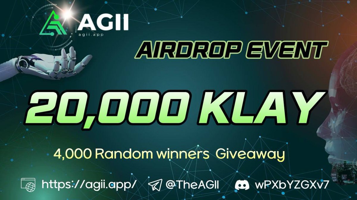 🥳 AGII 20,000 KLAY AIRDROP CAMPAIGN

5KLAY x 4,000

⏰ 11/06 ~ 11/12 KST

✔️ Follow our twitter
✔️ Retweet our airdrop campaign
✔️ Join our Telegram channel  and Telegram chat group
✔️ Join our Discord
✔️ Submit your wallet address (KLAYTN wallet)

❤ Refer friends for higher