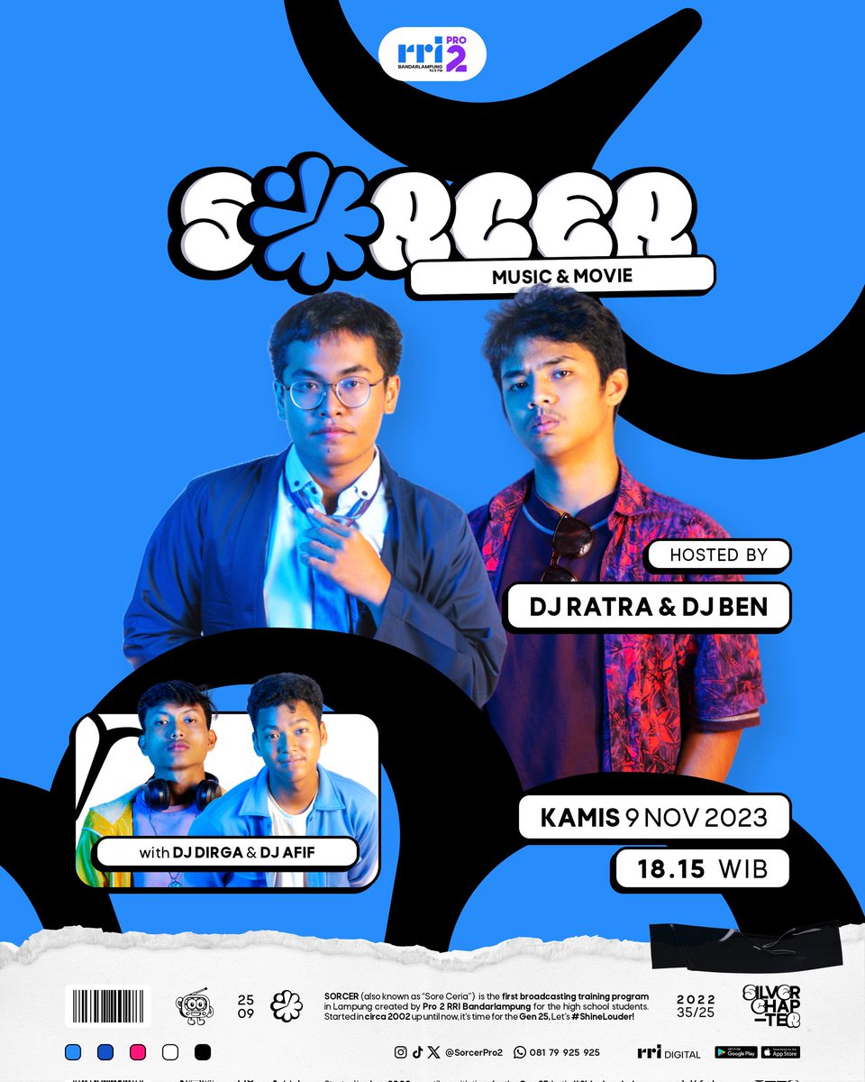 sorcerpro2's tweet photo. (2/2) Dengerin keseruan mereka dan bikin hari kamu makin berwarna, setiap Senin-Jumat, pukul 18.15-20.00 WIB. Cuman di @Pro2BDL !

#Sorcer #Sorcer25 
#SilverChapter #ShineLouder
#RRI #Pro2BDL #TemanTerbaikKamu https://t.co/KGt0Sgm6Xe