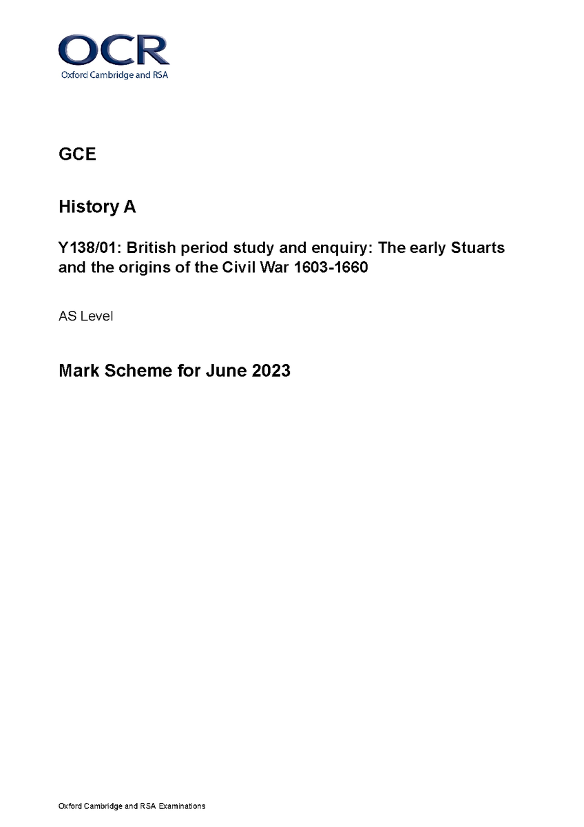 OCR AS History A PAPER 1 2023 MARK SCHEME (Y138/01: The Early Stuarts and the Origins of the Civil War 1603–1660)
#ocr #ocrashistoryapaper1 #Y138/01 #hackedexams
hackedexams.com/item/13583/ocr…