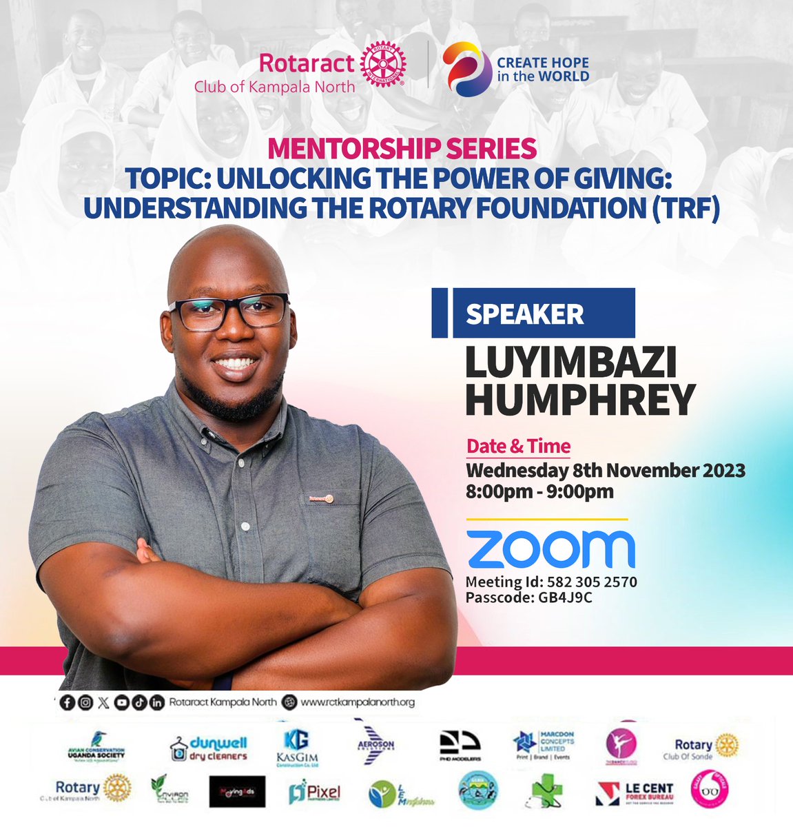 This week on the #KANOsMentorshipSeries, we shall be discussing with <a href="/luyimbazi_/">Luyimbazi Nicholas Humphrey</a> about the power of Giving to The Rotary Foundation. He will shade more light on the #30KFor30K campaign by <a href="/RotaractD9213/">Rotaract District 9213</a> 

Join this Wednesday via Zoom.

#KANOsMeetUp