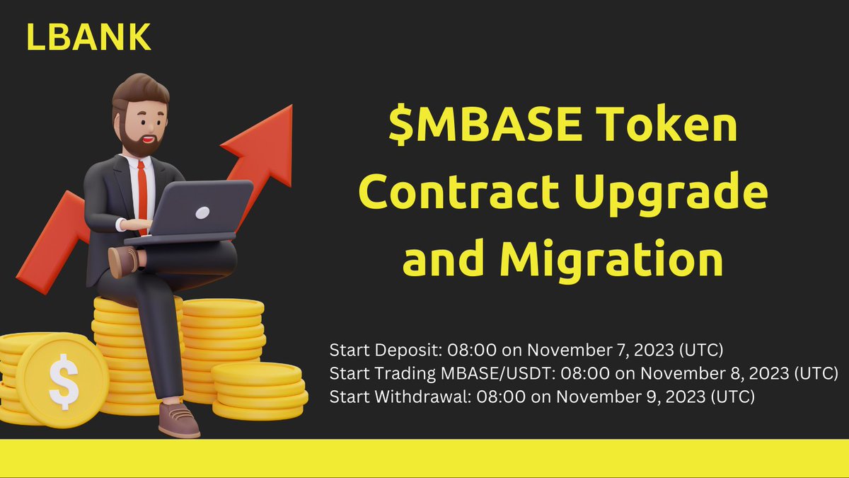 ChosenVincent1's tweet photo. $MBASE token contract upgrade and migration is now supported by LBank!

No need to sell your tokens; holders will get the new $MBASE tokens at a ratio of 1:1. Migrate your tokens today and get ready for the next chapter of Minebase!

#LBank #MBASE #TokenUpgrade #TokenMigration https://t.co/tw6bYKcAiu
