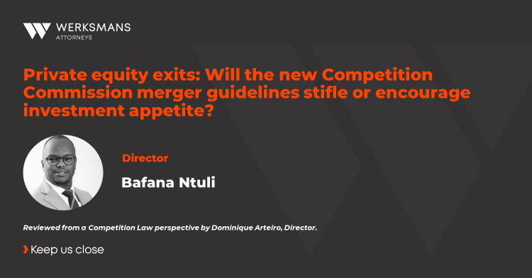 Bafana Ntuli examines the impact of the Competition Commission's merger guidelines on private equity exit transactions. 

Read more tinyurl.com/r7efwwjw

#PrivateEquity #CompetitionCommission #LegalUpdates #WerksmansAttorneys.