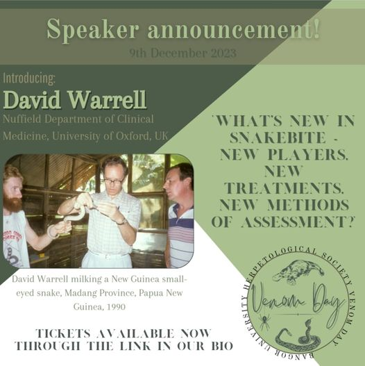 First speaker announced for Venom Day 2023: the ever-entertaining David Warrell will give a clinician's view of recent advances in the treatment of venomous snakebite. Register now at eventbrite.com/e/venom-day-20…