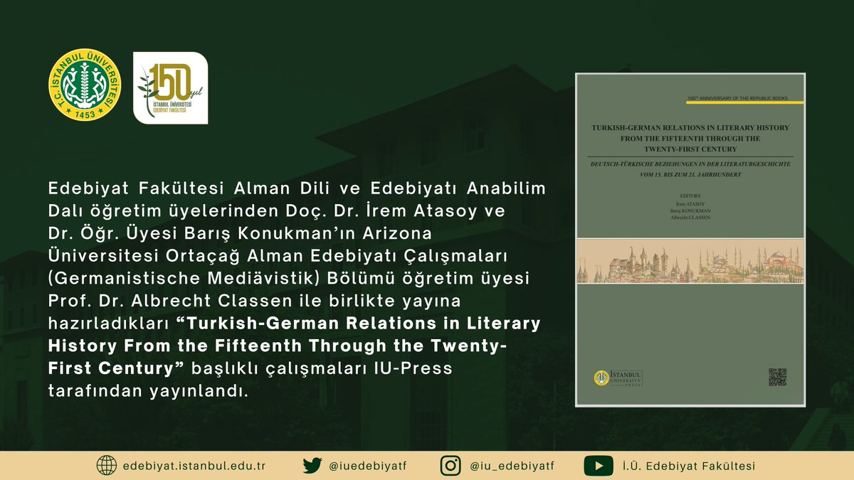 iuedebiyatf's tweet photo. “Turkish-German Relations in Literary History From the Fifteenth Through the Twenty-First Century”

Kitaba aşağıdaki linkten ulaşabilirsiniz:

https://t.co/cyDNLLXFHU

#iüedebiyat #edebiyatfakültesi https://t.co/HBtCnah2Fs