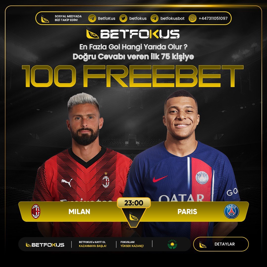 🔥FOKETKİNLİK
Milan  ⚔️ Paris

⚽️En Fazla Gol Hangi Yarıda Olur?

⏰07.11.2023 23:00   Etkinlik Sona Erecektir

📍Etkinlik Kuralları 

1- Kullanıcı id  veya Kullanıcı adınızı cevabınızla gönderinin altına iletmeniz gerekmektedir.
2- 75 Üyemiz 100 FREEBET kazanacaktır.