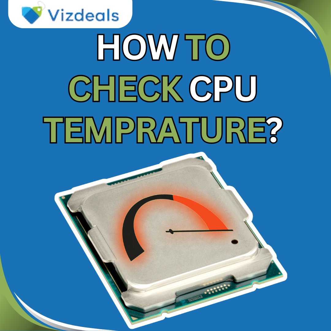 How to Check CPU Temp?
vizdeals.net/cpu/how-to-che…
#temperature #cpu #temprature #vizdeals #tech #technology #technical #techworld #technologyisawesome #techvideos
#technologyinnovation #gadgets #gadgetstore #gadgetsecond #gadgetsnews
#accessories #accessorieslovers