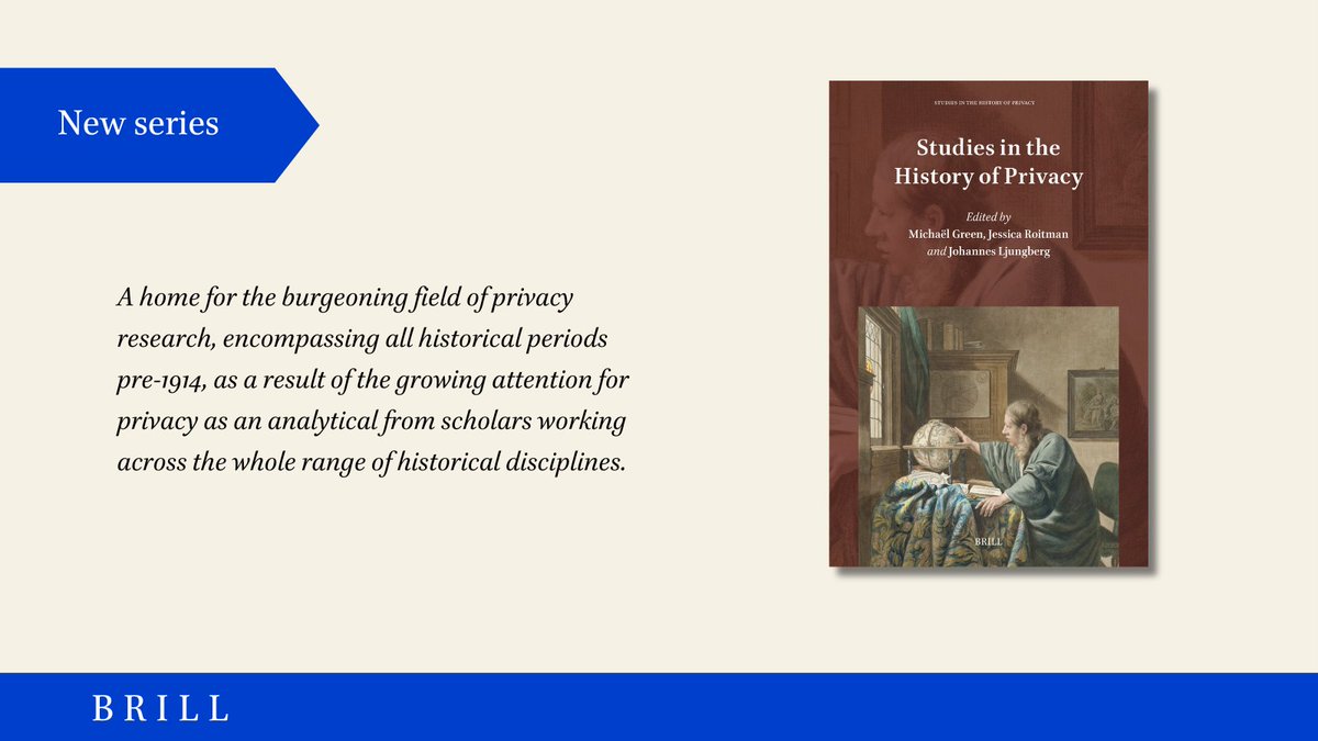 New series: Studies in the History of Privacy - a new perspective on historical notions of privacy and everyday life from Antiquity to Modernity, in response to the growing attention for privacy as an analytical framework across all historical disciplines
brill.ws/priv