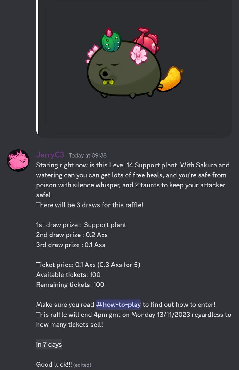 I've adjusted the newest raffle
Now you get 5 tickets for 0.3 axs!!
discord.com/invite/C9xTyveR
Join the discord for all the information!