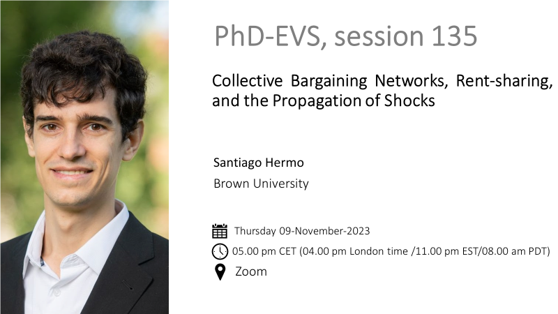 PhdEvs's tweet photo. 📢 Join us this Thursday as @santiagohermo from @Brown_Economics presents his research on Collective Bargaining Networks' Impact on Rent Sharing and Shock Transmission! 

Register here to receive the Zoom link 🗓️: 
https://t.co/SySqajASox

#EconTwitter #JMC #Labor #AppliedMicro https://t.co/zmR2IR8SxC