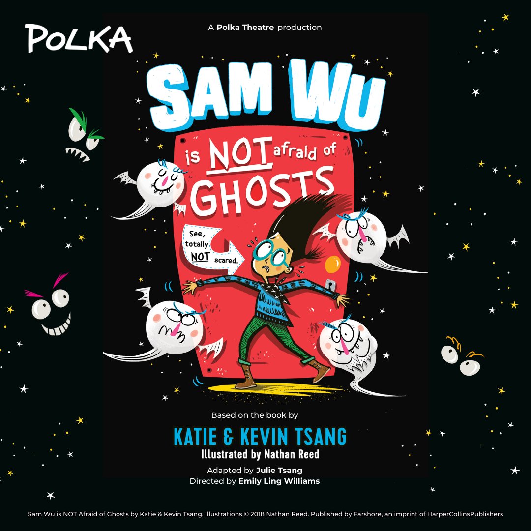 Sam Wu is NOT Afraid of Ghosts will be adapted by award-winning playwright and CBBC screenwriter, Julie Tsang and directed by Stage Debut Award-winning Emily Ling Williams. Rest of the company and creative team to be announced