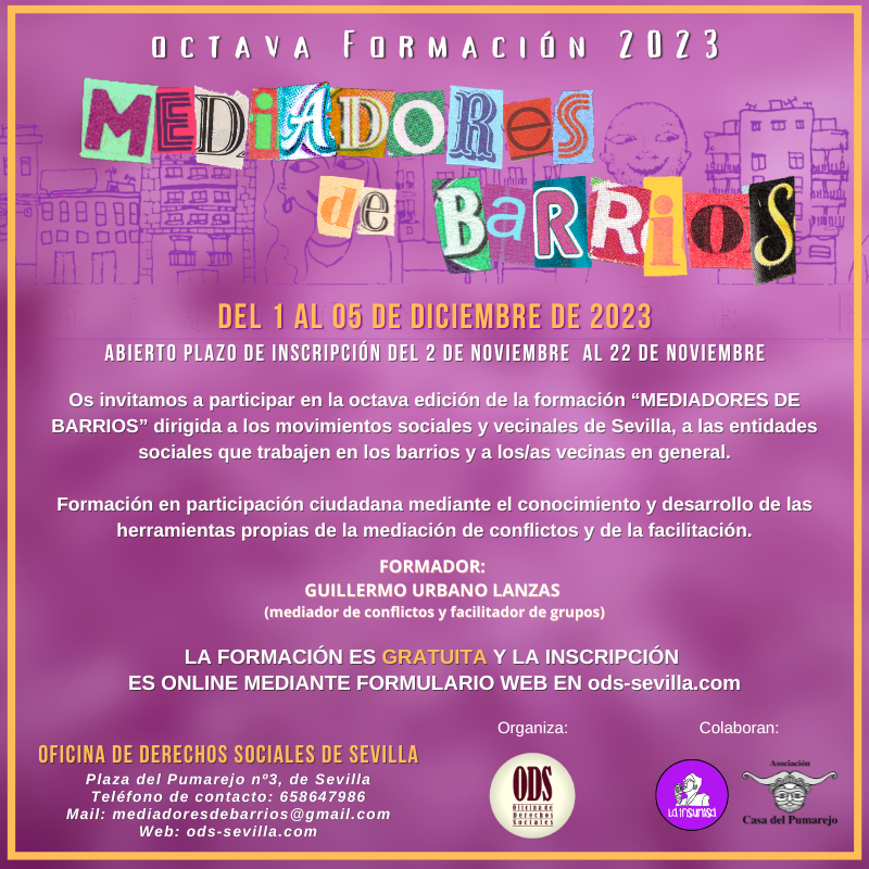¡La Oficina de Derechos Sociales de Sevilla (ODS), presenta la octava Edición de la Formación de “MEDIADORES DE BARRIOS”! 

Más información, programa completo e inscripciones en el siguiente enlace: ods-sevilla.com/index.php/2023…

¡Plazas limitadas!