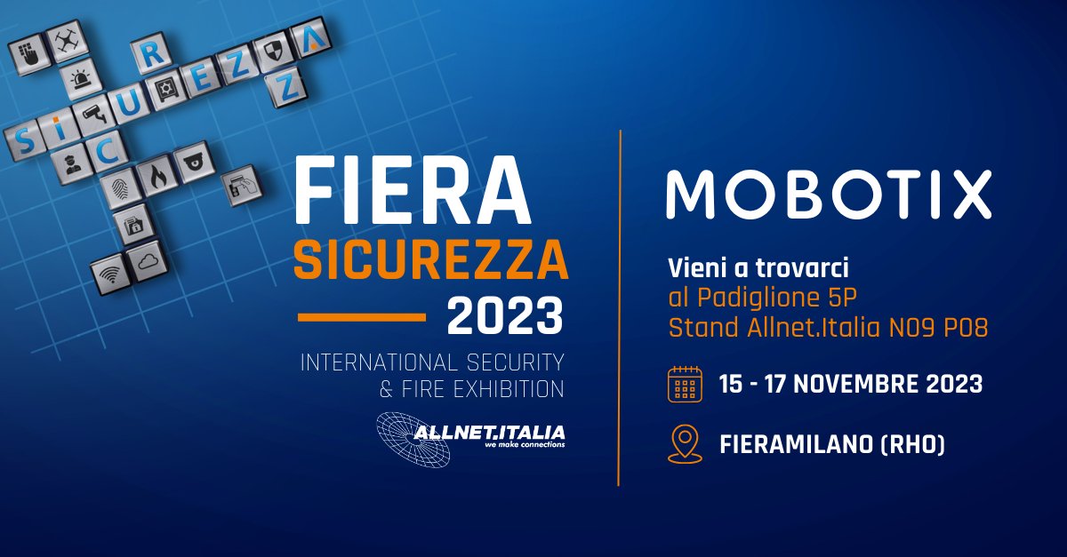 Mobotix_it's tweet image. 📣 Novità entusiasmanti! Partecipate con AllNet Italia e MOBOTIX a Sicurezza 2023 a Milano! 
 
📍 dal 15 al 17 novembre 2023 / Padiglione 5P I Stand N09 P08
 
Non vediamo l&apos;ora di incontrarvi!
 
#fierasicurezza #sicurezza2023 #fieramilano #sicurezzafieramilano #sicurezza
