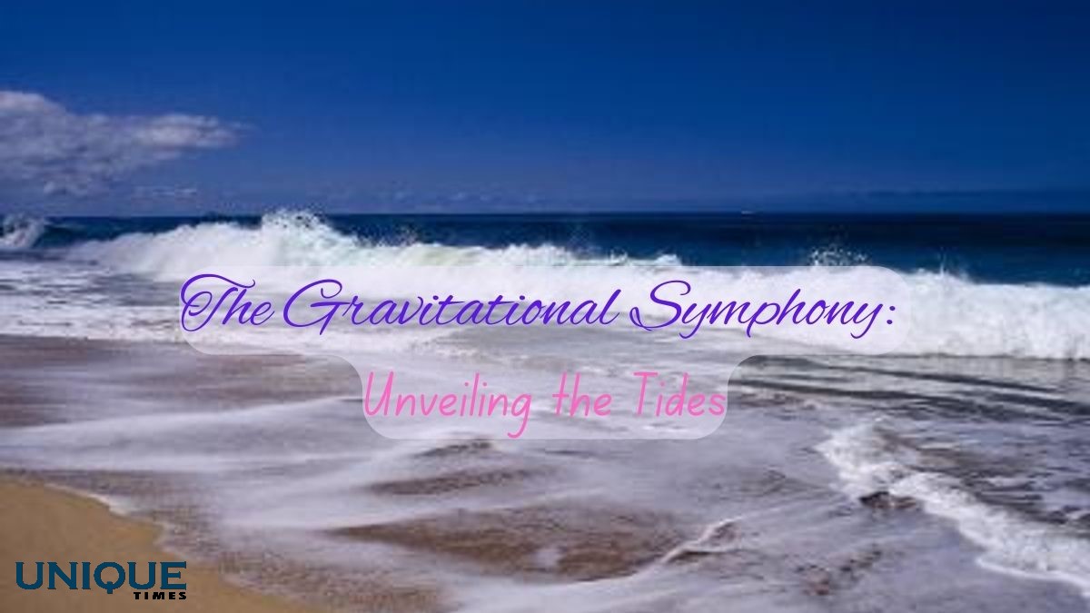 The Dance Of The Tides: Unveiling The Gravitational Symphony Of The Sun And Moon

Know  more: uniquetimes.org/the-dance-of-t…

#uniquetimes #LatestNews #tides #Gravity #coastallandscape #earthscience #syzygy #gravitationalpull #moon #oceanography