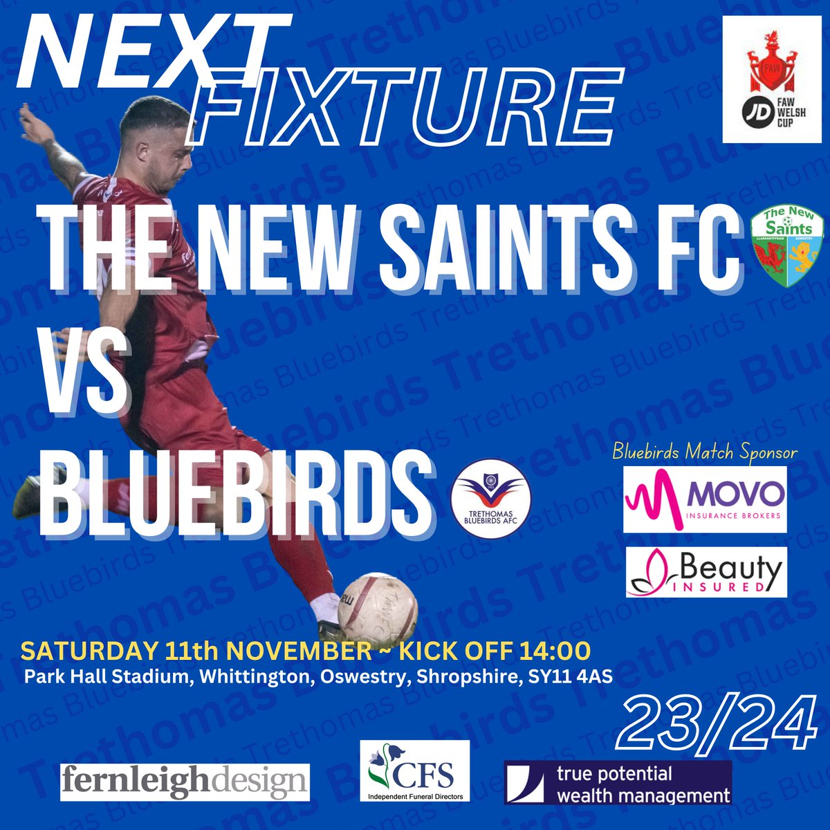 💙JD FAW Welsh Cup💙
This Saturday sees us play against our highest ever ranked opposition in TNS FC - Both sides are unbeaten this season so something has to give!!
Good Luck Bluebirds - Do us proud 💙
#UppaTre
<a href="/tnsfc/">The New Saints FC</a> 

@FernleighDesign 
<a href="/TruePotential_/">True Potential</a> 
movoinsurance.com