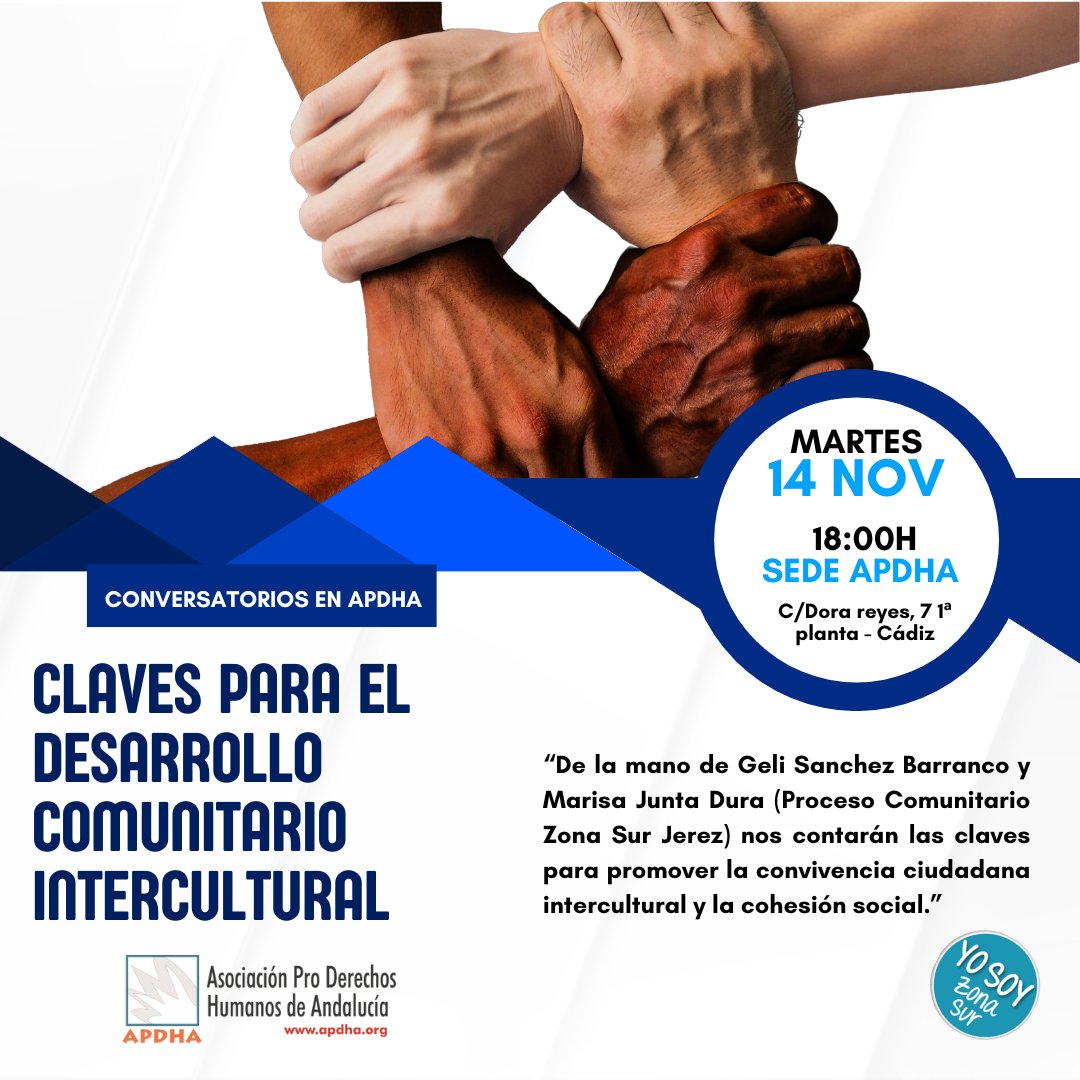 APDHACadiz's tweet photo. Retomamos nuestros conversatorios en #APDHA. El martes 14 de noviembre a las 18:00h nos acompañarán Geli Sánchez y Marisa Junta, del proceso comunitario zona sur Jérez, que nos contarán las claves para promover la convivencia ciudadana intercultural y la cohesión social 👇 https://t.co/RjlpvIqh8b
