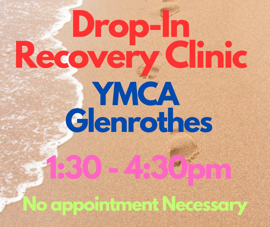 Drop-in Recovery Clinic today at YMCA North Street, GLENROTHES 1:30-4:30pm. Please attend no later than 3.30pm. Individuals attending these clinics have the opportunity to access Addiction Services, Specialist Counselling Services, Specialist Support Services etc
