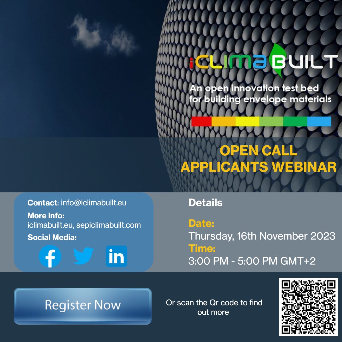 🟢 Don't miss our Second #OpenCall Applicants #Webinar! 🌍

🗓️ Date: Nov 16, 2023
🕒 Time: 3:00 PM - 5:00 PM GMT+2

Whether you're a pro or just love #sustainability, this event's for you!💡

🔗 Register now: bitly.ws/Zy6y

See you there!

#iclimabuilt #Innovation