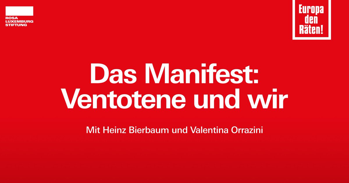 📅 Berlin | 8.11. Das Manifest: Ventotene und wir Mit: Heinz Bierbaum und Valentina Orrazini 👉 volksbuehne.berlin/#/de/veranstal…