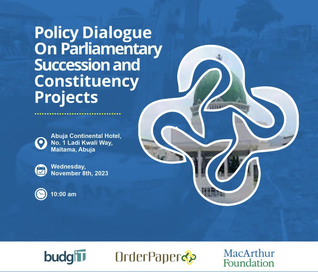 OrderPaper's tweet photo. Join us on our upcoming Policy Dialogue as we discuss 'Parliamentary Succession and Constituency Projects.’
Time: 10:00 am
Date: Wednesday, November 8, 2023
Venue: Abuja Continental Hotel
Save the date!
#PolicyDialogue #ConstituencyProjects #Lawmakers #Parliament https://t.co/f63BiVWUZ7