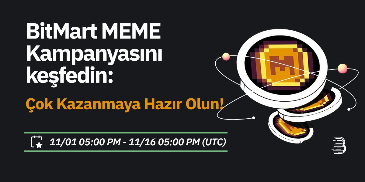 BitMart_TR's tweet photo. 🚀 BitMart'ın MEME Kampanyası ile Büyük Kazanmaya Hazır Olun! 🌟
📅 1 Kasım 2023 - 16 Kasım 2023 (UTC)
🎁 Bunu Twitter'da #BITMARTMEME ile paylaşın ve heyecana ortak olun!
💰Ödüller sadece bir tık uzağınızda!
🔥 Yatırın, İşlem Yapın ve Kazanın!
👉 Detaylar: https://t.co/igzMXfgxdg
#BitMart #BITMARTMEME #MemeLand