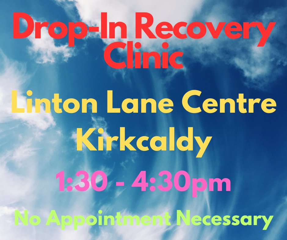 Drop-in Recovery Clinics open today at Linton Lane Community Centre KIRKCALDY 1:30-4.30pm. Please attend no later than 3.30pm.
Individuals attending these clinics have the opportunity to access Addiction Services, Specialist Counselling Services, Specialist Support Services etc.