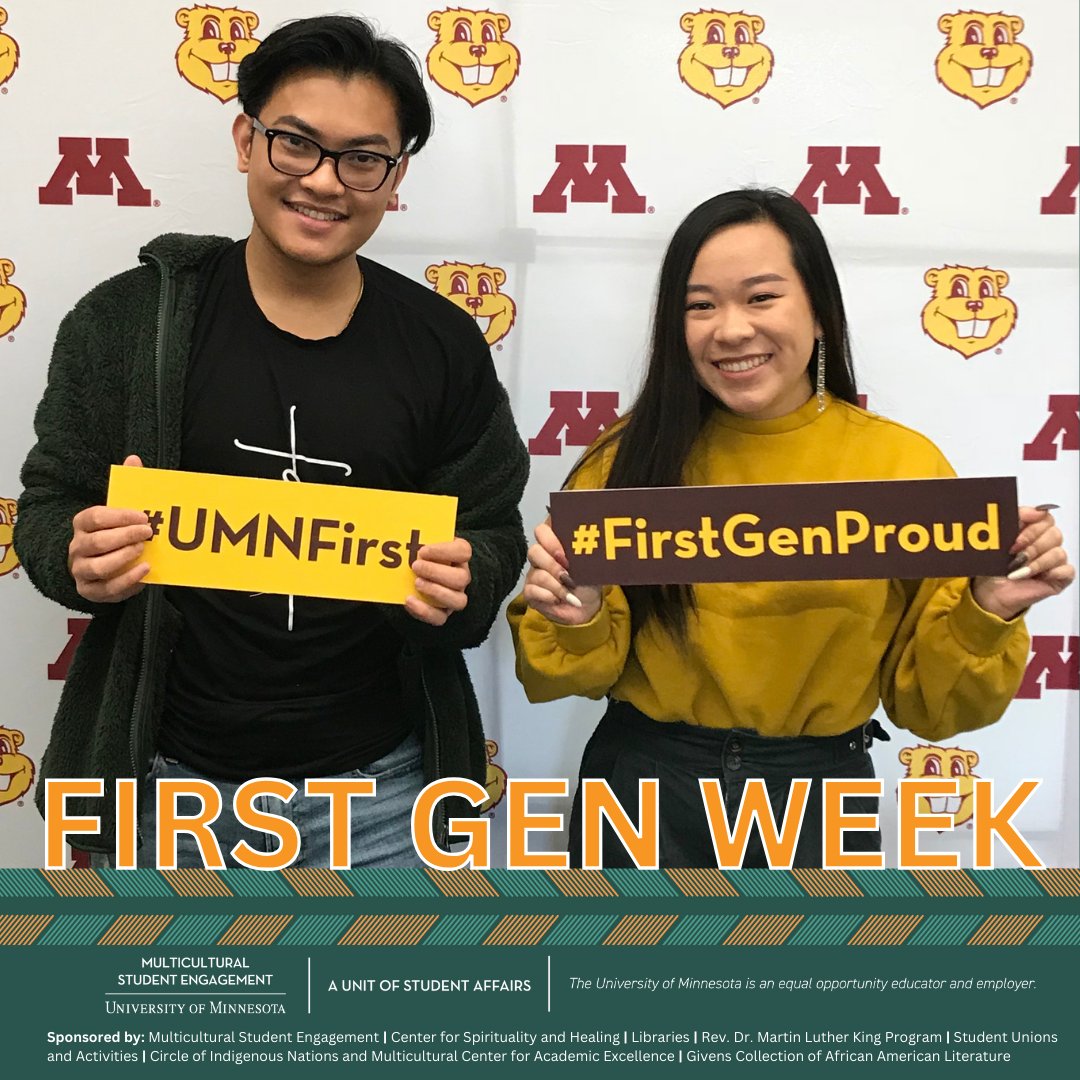 OSA_UMN's tweet photo. Join those across the U of M and @mcse_umn as we celebrate the presence and experience of first-generation college students, faculty, and staff on campus! Today kicks off First Gen Week with many events, head to the link in our bio to find out details! #UMNFIRST https://t.co/hnuIXVe2e0