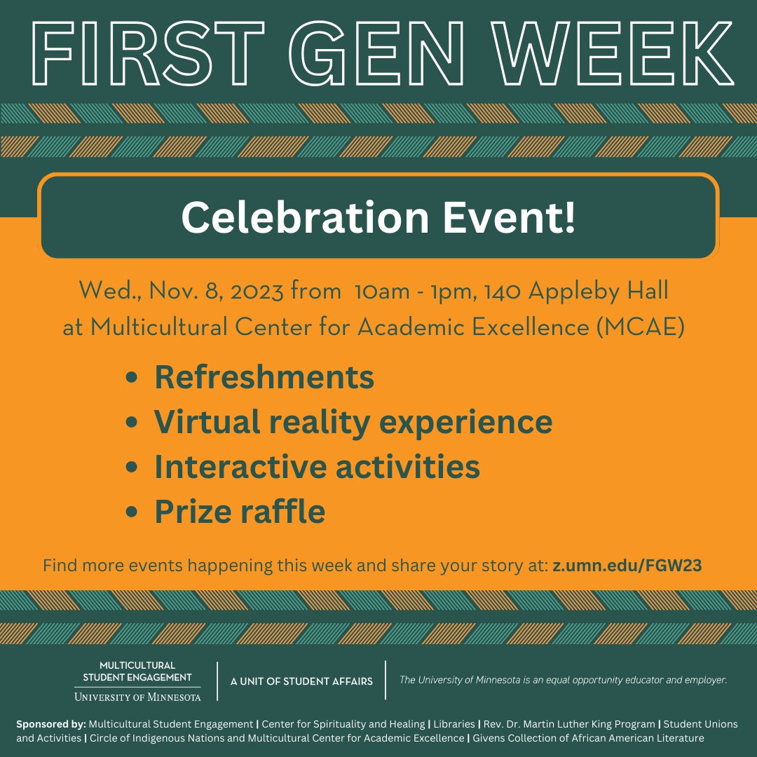 OSA_UMN's tweet photo. Join those across the U of M and @mcse_umn as we celebrate the presence and experience of first-generation college students, faculty, and staff on campus! Today kicks off First Gen Week with many events, head to the link in our bio to find out details! #UMNFIRST https://t.co/hnuIXVe2e0