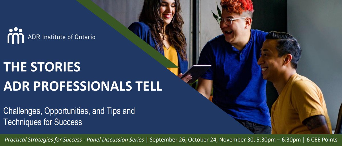 This is a chance to learn through storytelling from expert dispute resolution practitioners! Part 3 takes place on November 30, 5:30-6:30pm. Sign up here: adr-ontario.ca/event-calendar…