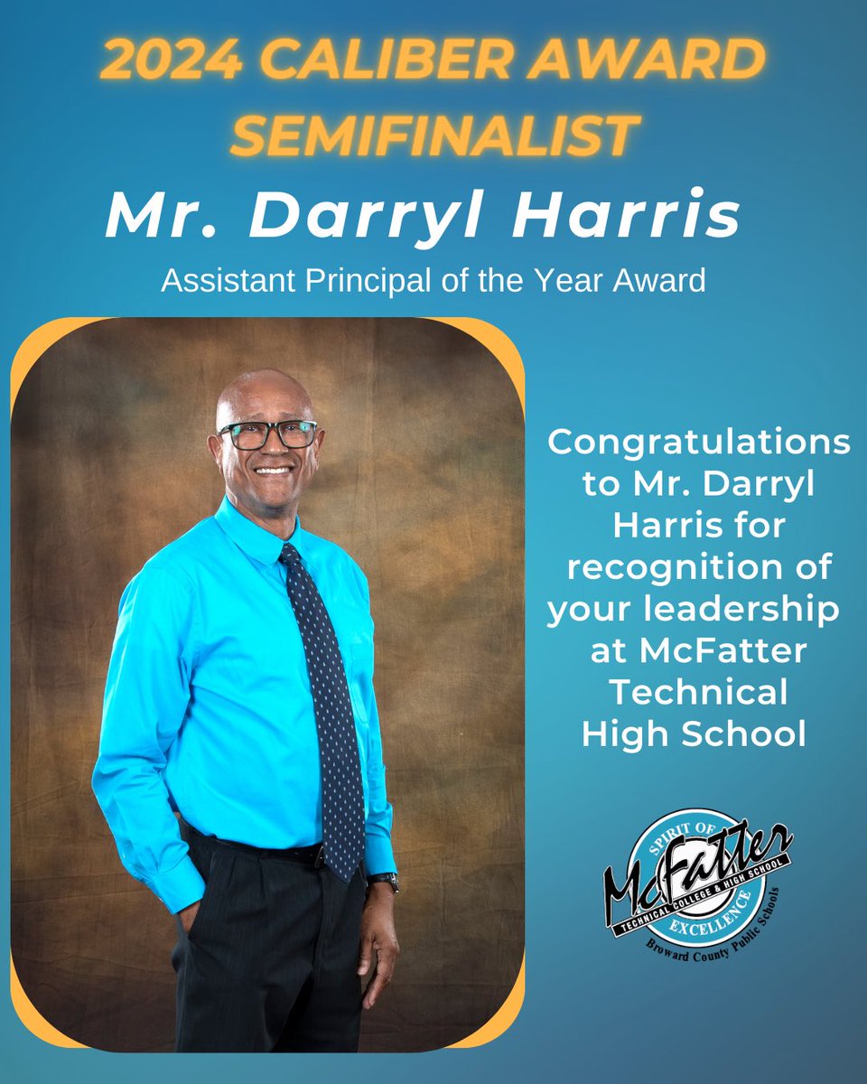 McFatter_Tech's tweet image. Congrats to our very own Assistant Director, Mr. Darryl Harris, for this well-deserved recognition of his leadership at McFatter Technical High School!! #caliberaward #semifinalist #apoy #mcfattertechnicalhighschool