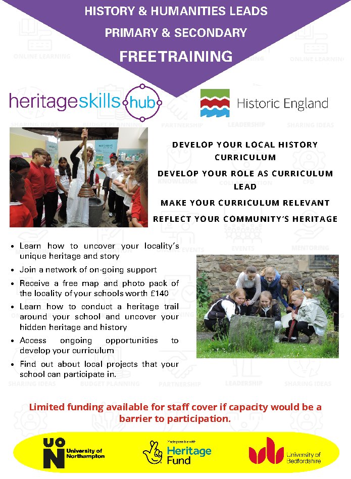heritageUONUoB's tweet photo. Learn more about bringing heritage into the classroom, a #FREE CPD session led by @HistoricEngland for educators in #Luton @uniofbeds, see flyer for details... sign up for your place &amp; free resources! https://t.co/GiJZqW63tW
