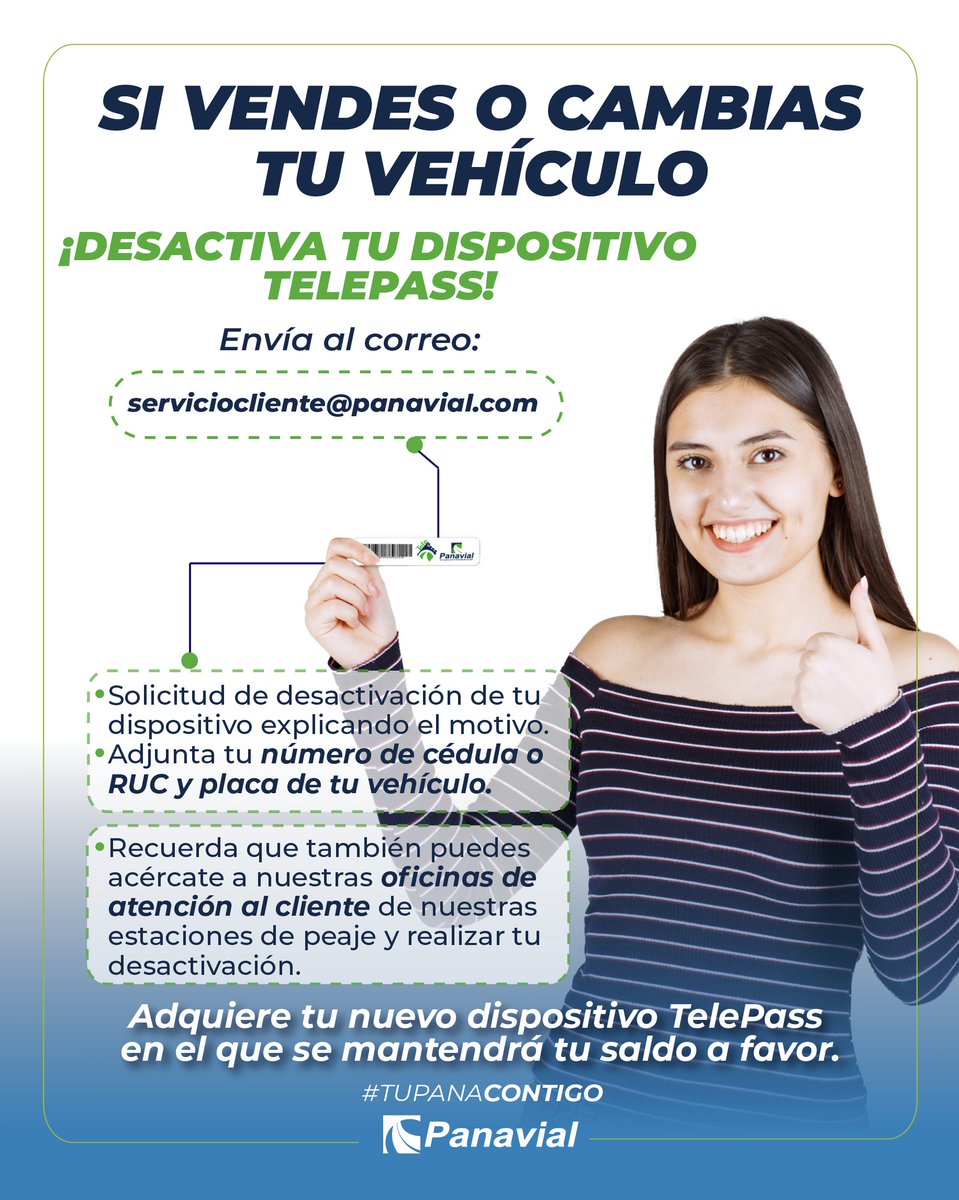 Panavial_ec's tweet image. 🚗 Si estás por cambiar o vender tu auto, no olvides desactivar tu tag TelePass para evitar complicaciones. Sigue los pasos en línea o visítanos en nuestras oficinas de atención al cliente en las estaciones de peaje de Panavial. 🛣️ #TelePass