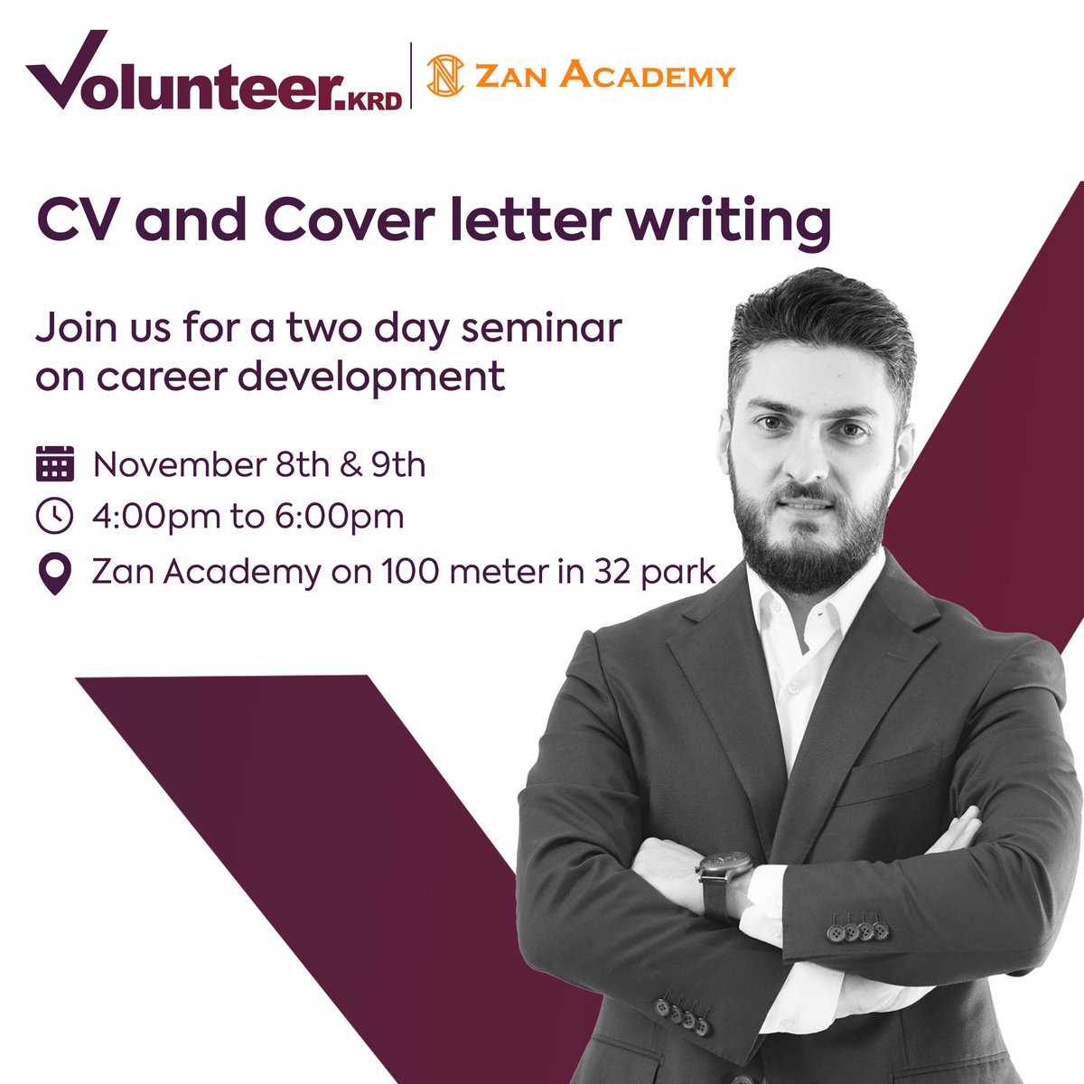 Join us on a two-day seminar dedicated to crafting professional #CV and #coverletters, ensuring you stand out as the first choice when applying for #jobs. 📝

📍Zan Academy.
🗓️8th & 9th November.
🕛(4:00 - 6:00)pm.

🔗 volunteer.krd

#volunteerkrd