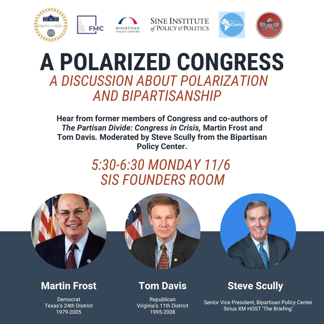 TONIGHT at 5:30 PM in SIS Founders, we're cosponsoring the Bipartisan Group of AU's discussion  between former U.S. Reps Martin Frost and Tom Davis on the partisan divide in Congress and nationwide. <a href="/AUCollegeDems/">AU College Democrats</a> <a href="/AmericanCRs/">AU College Republicans</a> <a href="/BPC_Bipartisan/">Bipartisan Policy Center</a> 

RSVP! american.campuslabs.com/engage/event/9…
