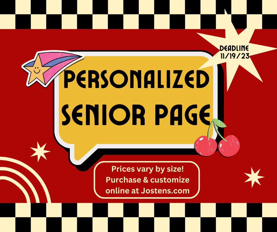 Hey seniors, want a personalized page in the yearbook? Purchase & customize online at Jostens.com before November 19, 2023! Not sure what do put on your personalized page? Jostens.com has suggestions and examples.
