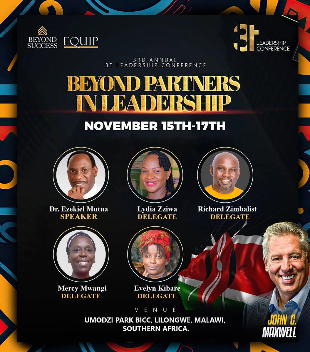 BeyondSuccessKe's tweet photo. Malawi | Beyond partners In Leadership | November 15th to 17th | 
#beyondsuccess #Beyond Success  #EQUIP KENYA #Equip Beyond success Sierra Leone  #Equip  Ghana - Beyond  Success #John C. Maxwell #EQUIP Leadership- Nigeria #Maxwell Leadership Foundation https://t.co/gDDJ86ZKZx