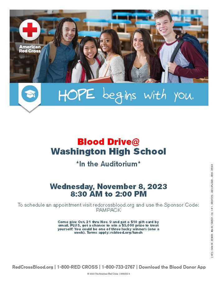 Please help support Washington High School at their Blood Drive on Wednesday, November 8 from 8:30-2, sponsored and run by WHS JROTC! There is currently a blood shortage so please consider donating blood or your time!