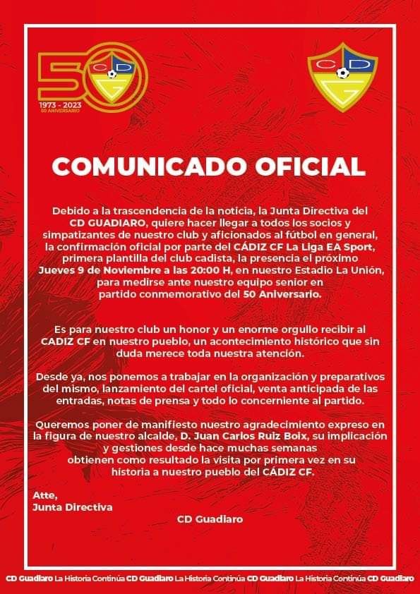 📢 𝐂𝐎𝐌𝐔𝐍𝐈𝐂𝐀𝐃𝐎 𝐎𝐅𝐈𝐂𝐈𝐀𝐋

❤️Organización Partido del 50 aniversario💙

CD GUADIARO vs <a href="/Cadiz_CF/">Cádiz Club de Fútbol</a>

#CDGuadiaro 
#CDG1973
#50Aniversario
#LaHistoriaContinua