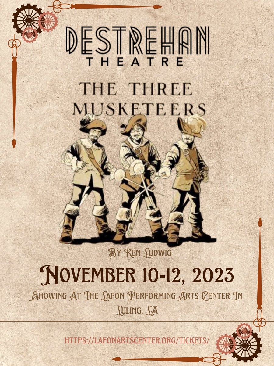 DHS Talented Theatre presents: The Three Musketeers! Come join Destrehan High as they embark on a journey like no other! All for One and One for All! Tickets can be purchased through the Lafon Center Website at lafonartscenter.org/tickets/.