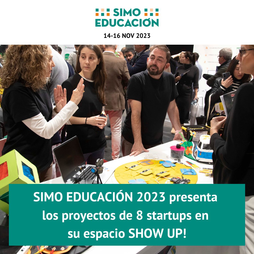 SIMOEDU_'s tweet photo. SHOW UP!, el espacio de #SIMOEDU dedicado a impulsar el #talento y el #emprendimiento, reunirá las propuestas tecnológicas para el sector educativo de 8 #startups.
¿Quieres conocerlas?
↪ Visita https://t.co/c6watr9XIB https://t.co/KfHJfA8mzs