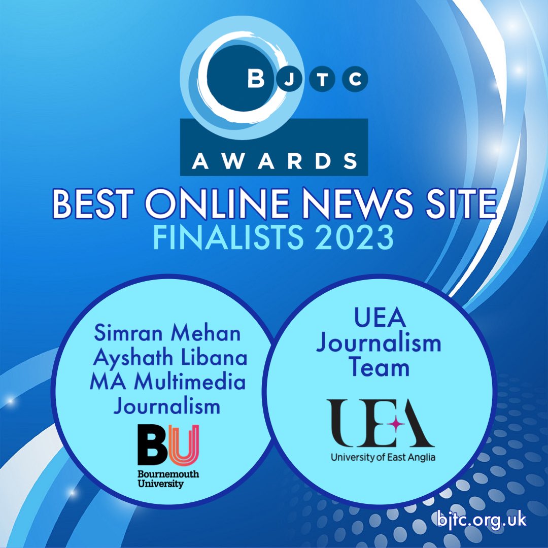 Congratulations to the BJTC Journalism Award finalists for the BEST ONLINE NEWS SITE - UEA Journalism Team, University of East Anglia and Simran Mehan &amp; Ayshath Libana, Bournemouth University bjtc.org.uk/awards <a href="/SimranMehan/">simran mehan</a> <a href="/Journalism_BU/">Journalism at Bournemouth Uni</a> <a href="/UEA_journalism/">UEA Journalism</a> #bjtcawards
