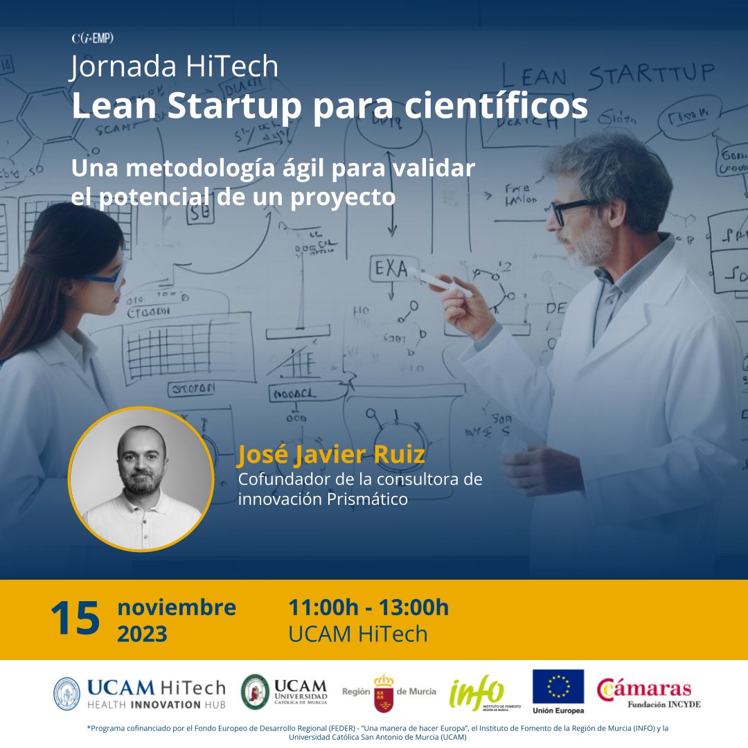 Jornada HiTech "Lean Startup para científicos" con <a href="/josejruiz/">José Javier Ruiz</a> experto en innovación y autor del libro del mismo nombre

Un taller de alto impacto en el que se hablará del cambio de paradigma que supone investigar pensando en resultados empresariales y mercado.

🎯 Emprendedores,