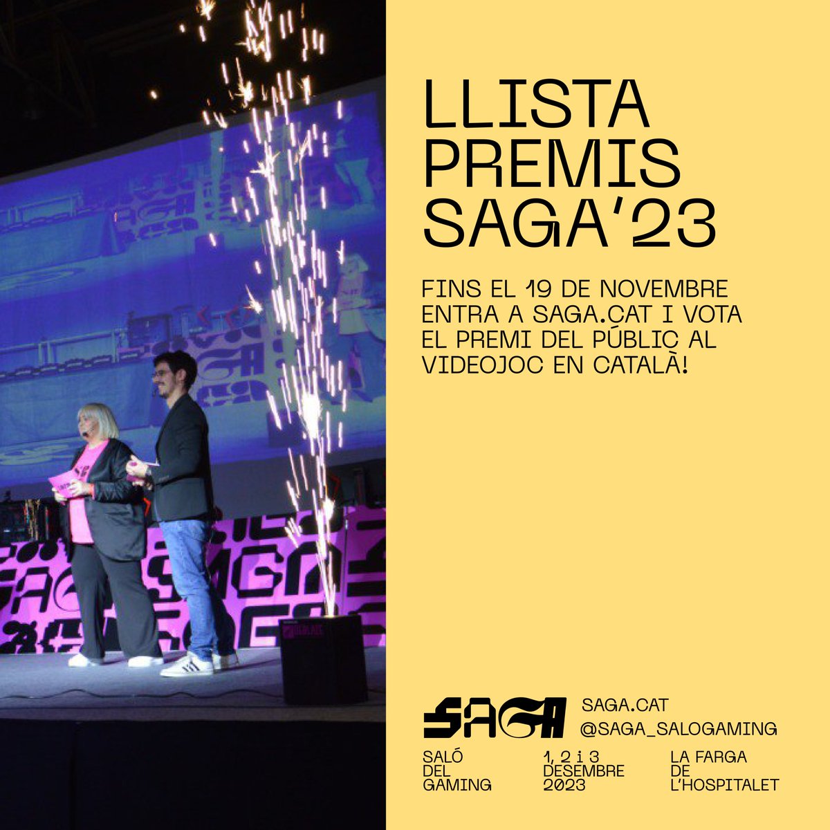 SagaSaloGaming's tweet photo. 🏆🎮 #PremisSAGA | Ja has vist la llista de candidats/es al Premi del Públic? Fins el 19 de novembre, vota el millor videojoc en català!

1-2-3 de desembre #SAGA23 🔥👾

@Gaming_catala @ludicacat @llenguacat https://t.co/CQ8yQVMpVv