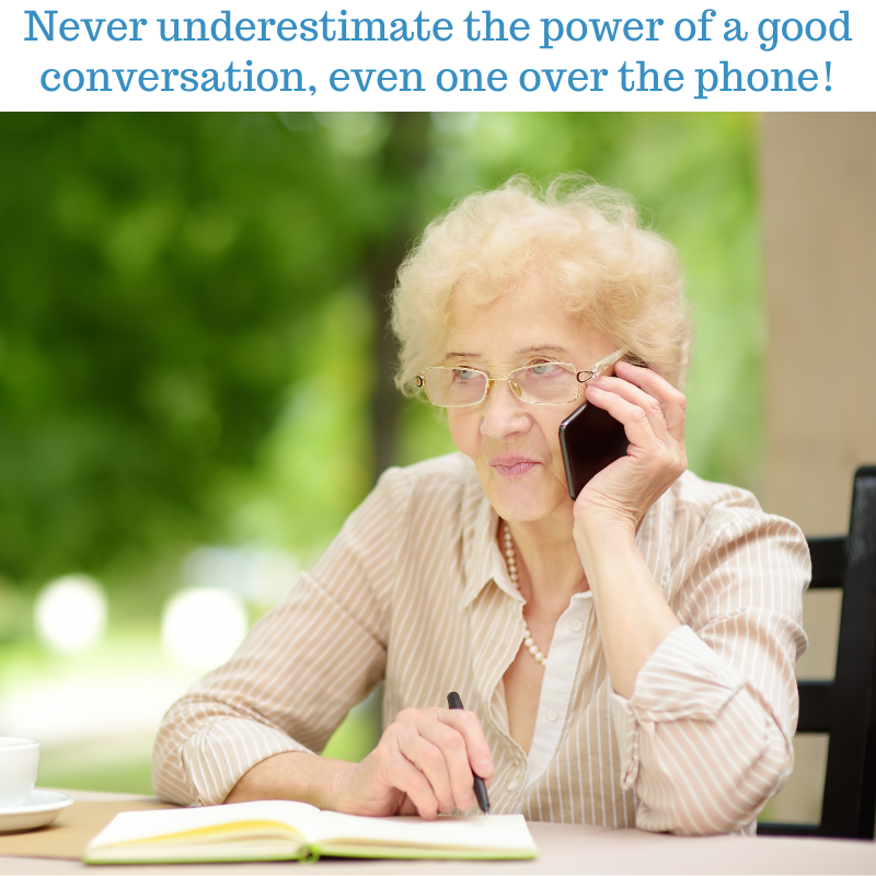 One of the most important cognitive activities for the elderly is to engage in meaningful conversation. Many times, as people age, they will withdraw from social interaction, which means less opportunity to talk with others about what is important to them. 

Engaging them in  ...