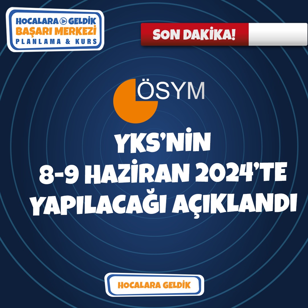 #ÖSYM 2024 YKS  tarihini açıkladı.