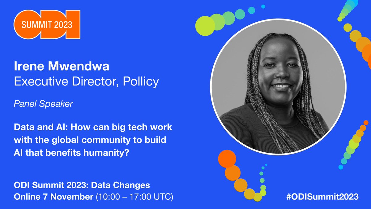 PollicyOrg's tweet image. #ThisWeekInData, join us online at the ODI Summit 2023: Data Changes. Our ED, Irene Mwendwa will speak on a panel under theme: Data and AI: How Can Big Tech Work with the Global Community to Build AI that Benefits Humanity. 
🗓️ Nov. 7
⏰ 10am - 5pm UTC
🔗 bit.ly/3u36u92